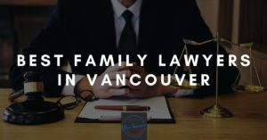 Best Family Lawyers in Vancouver