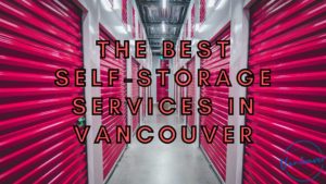 Best Self Storage in Vancouver