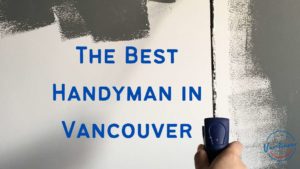 Best Handyman in Vancouver