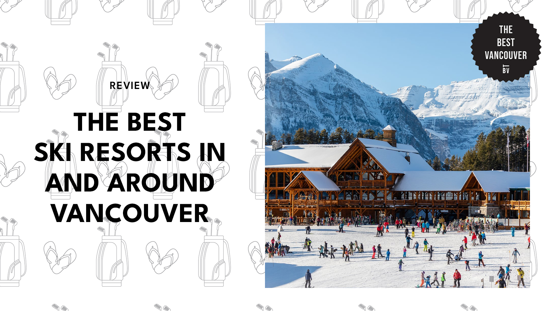 THE 5 BEST SKI RESORTS IN AND AROUND VANCOUVER