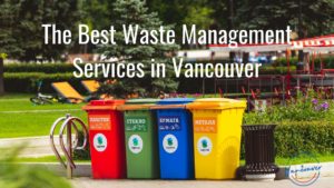 Best Waste Management in Vancouver