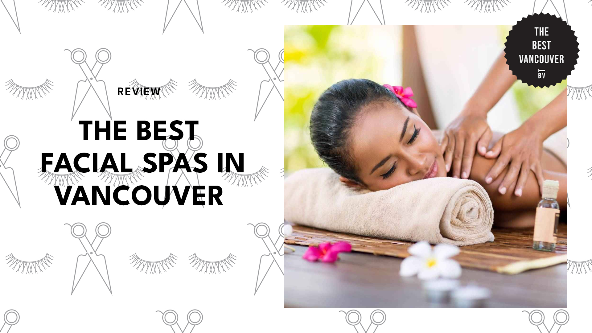 BEST FACIAL SPAS IN VANCOUVER