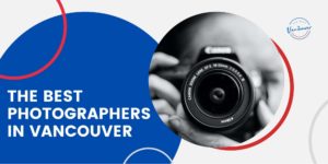 Best Photographers in Vancouver