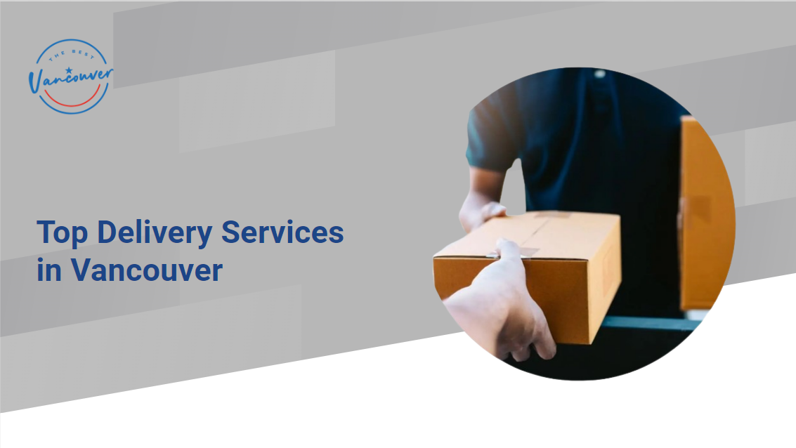 Top Delivery Services in Vancouver