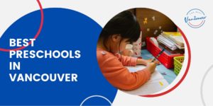 5 Best Preschools in Vancouver
