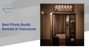 The 5 Best Photo Booth Rentals in Vancouver
