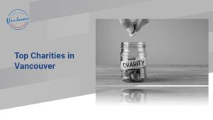 Top 5 Charities in Vancouver