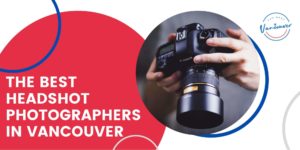 The 5 Best Headshot Photographers in Vancouver