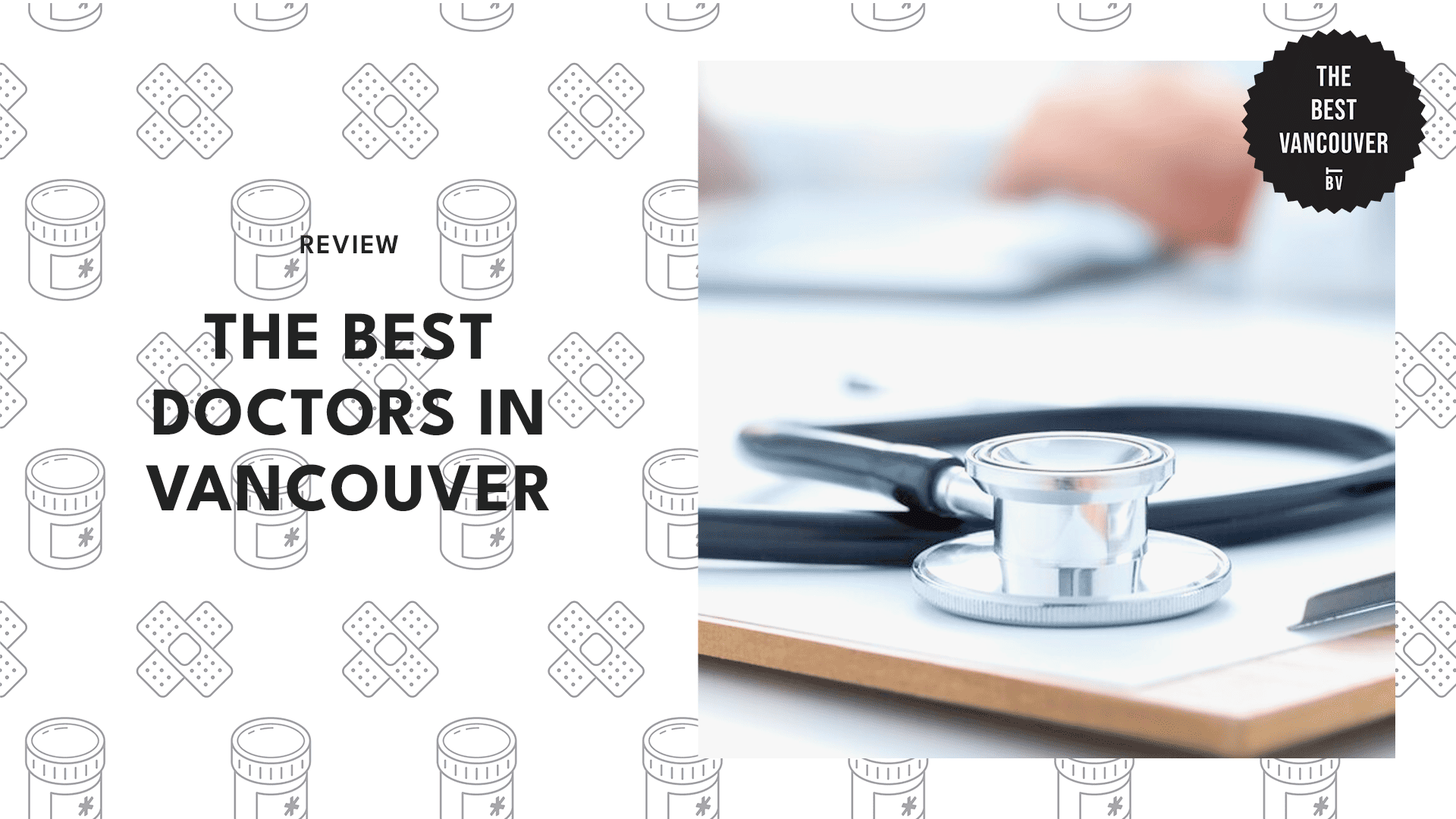 THE 5 BEST DOCTORS IN VANCOUVER