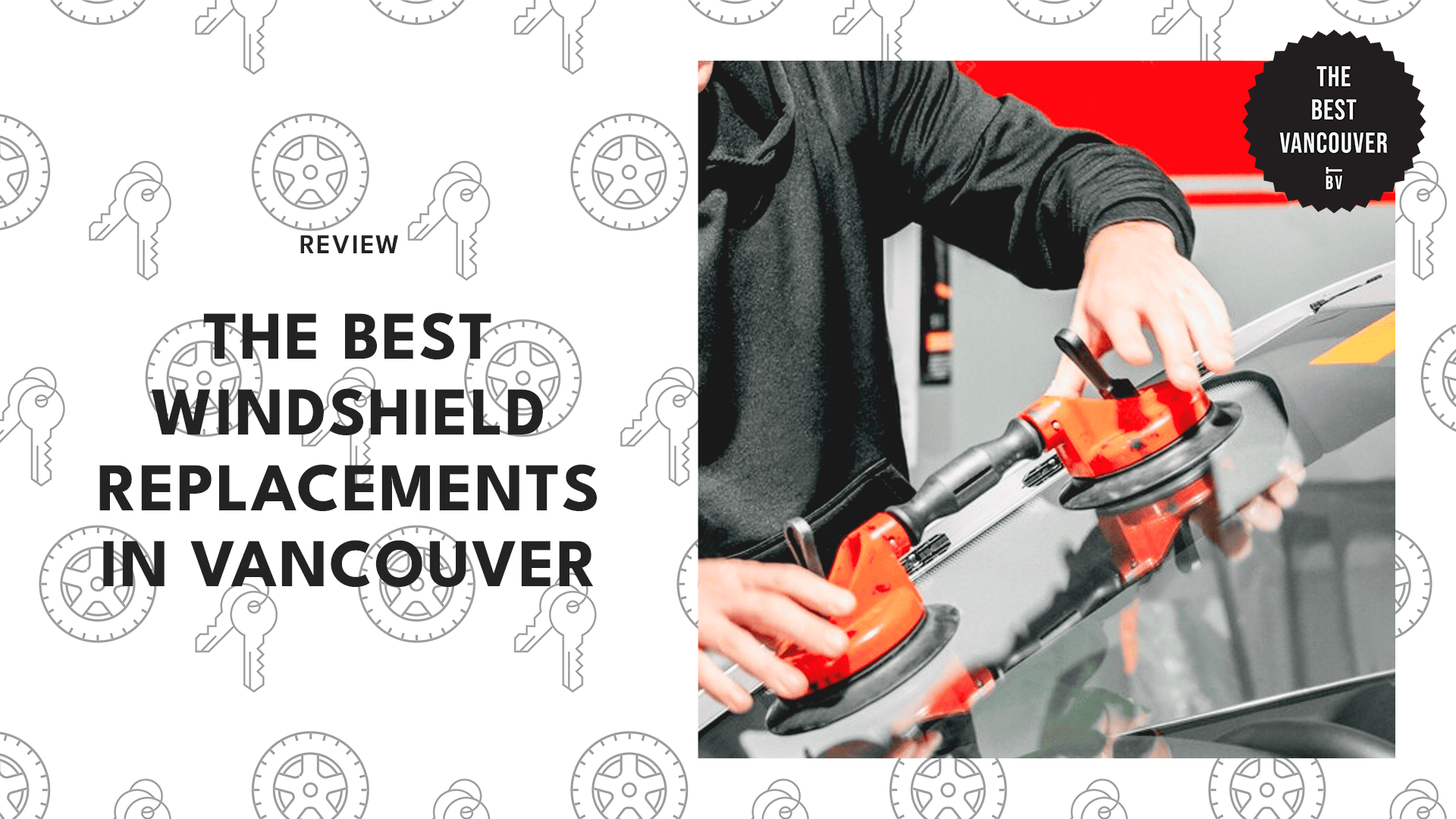 THE 5 BEST WINDSHIELD REPLACEMENT SERVICES IN VANCOUVER