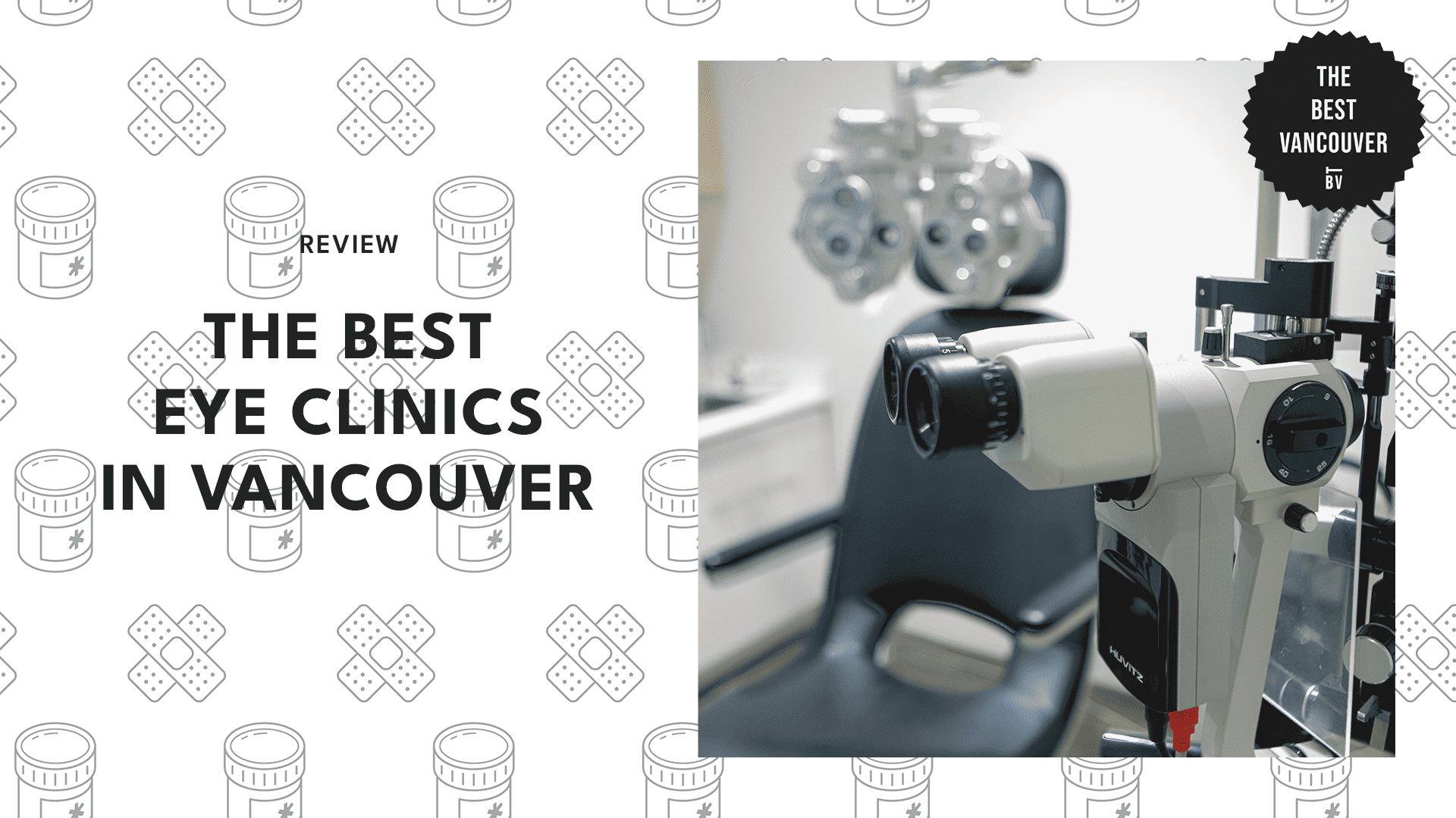 THE TOP 5 EYE CARE CLINICS IN VANCOUVER