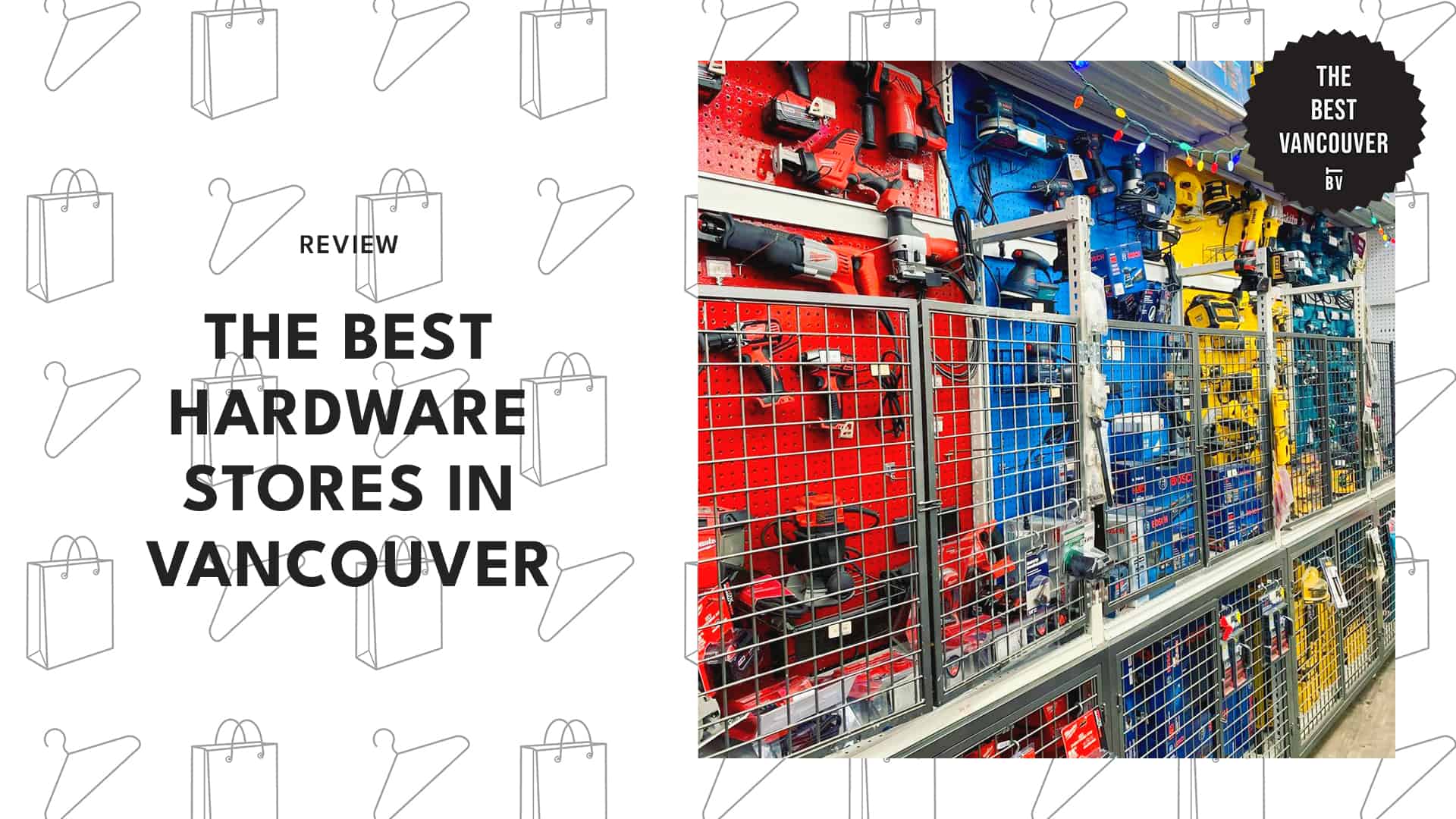 The 6 Best Hardware Stores in Vancouver