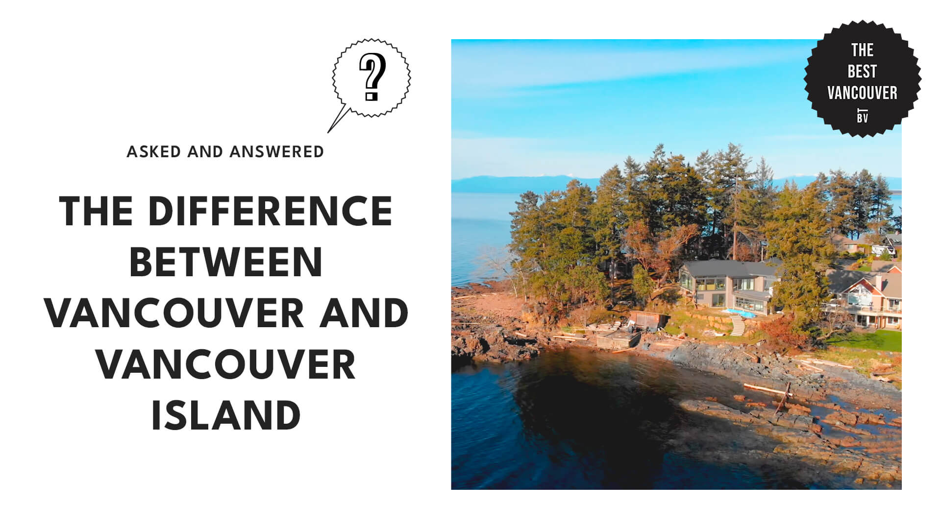 Difference Between Vancouver And Vancouver Island