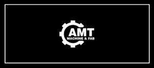 AMT Machine and Fabricating Shop Ltd.'s Banner
