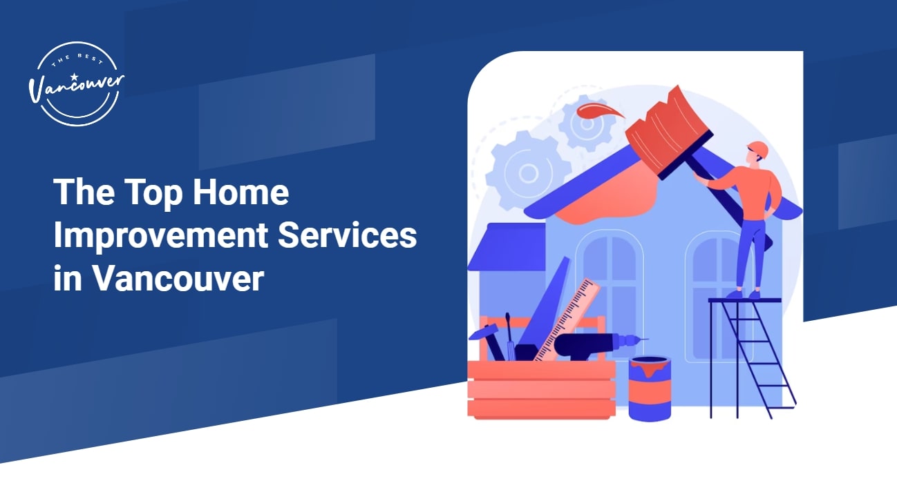 5 Home Improvement Services in Vancouver
