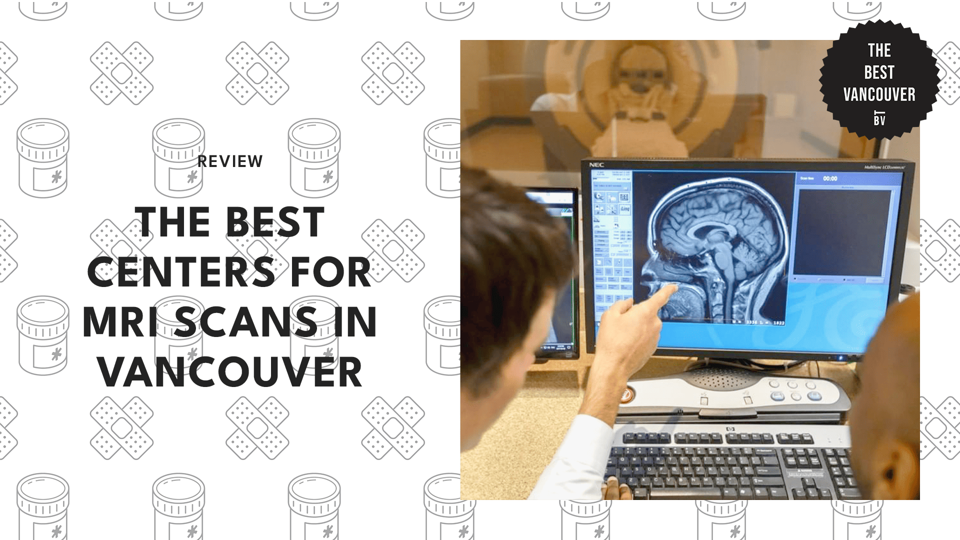 THE TOP 5 CENTERS FOR MRI SCANS IN VANCOUVER