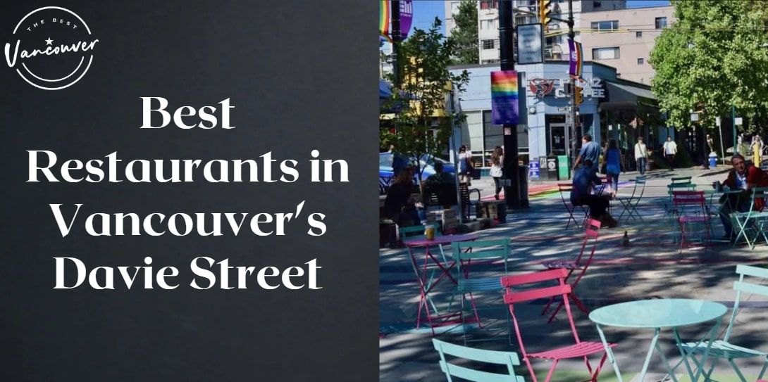 Best Restaurants in Vancouver's Davie Street