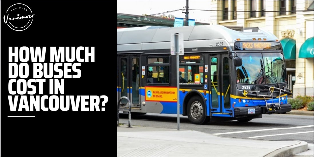 How Much Do Buses Cost in Vancouver