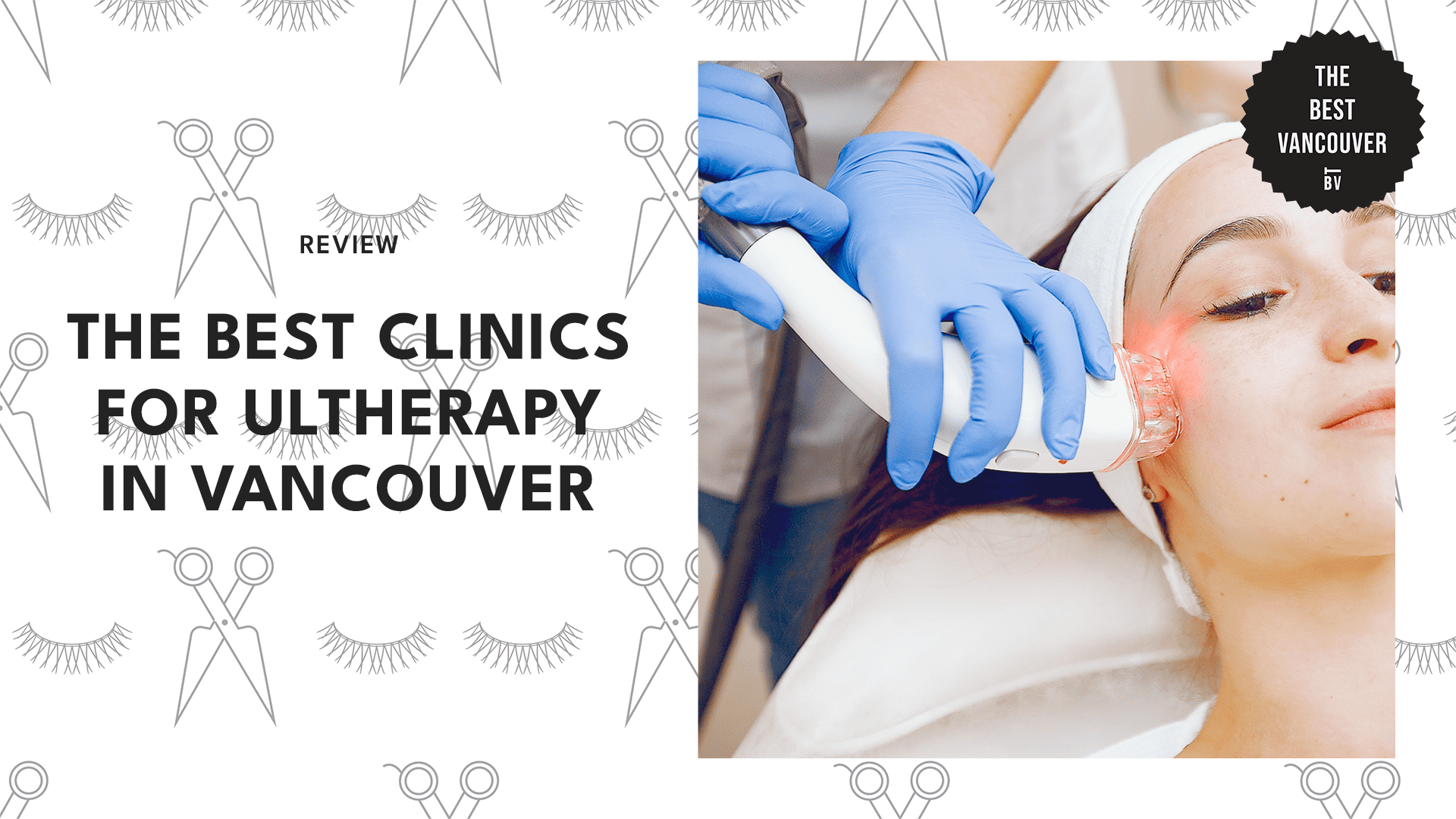 Top Clinics for Ultherapy in Vancouver