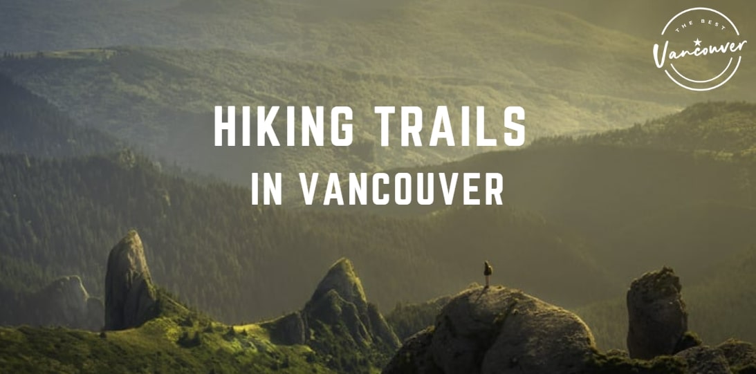 Hiking Trails in Vancouver