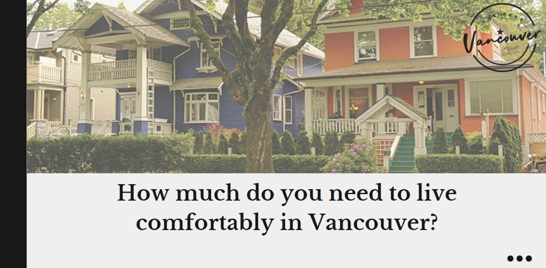 How much do you need to live comfortably in Vancouver