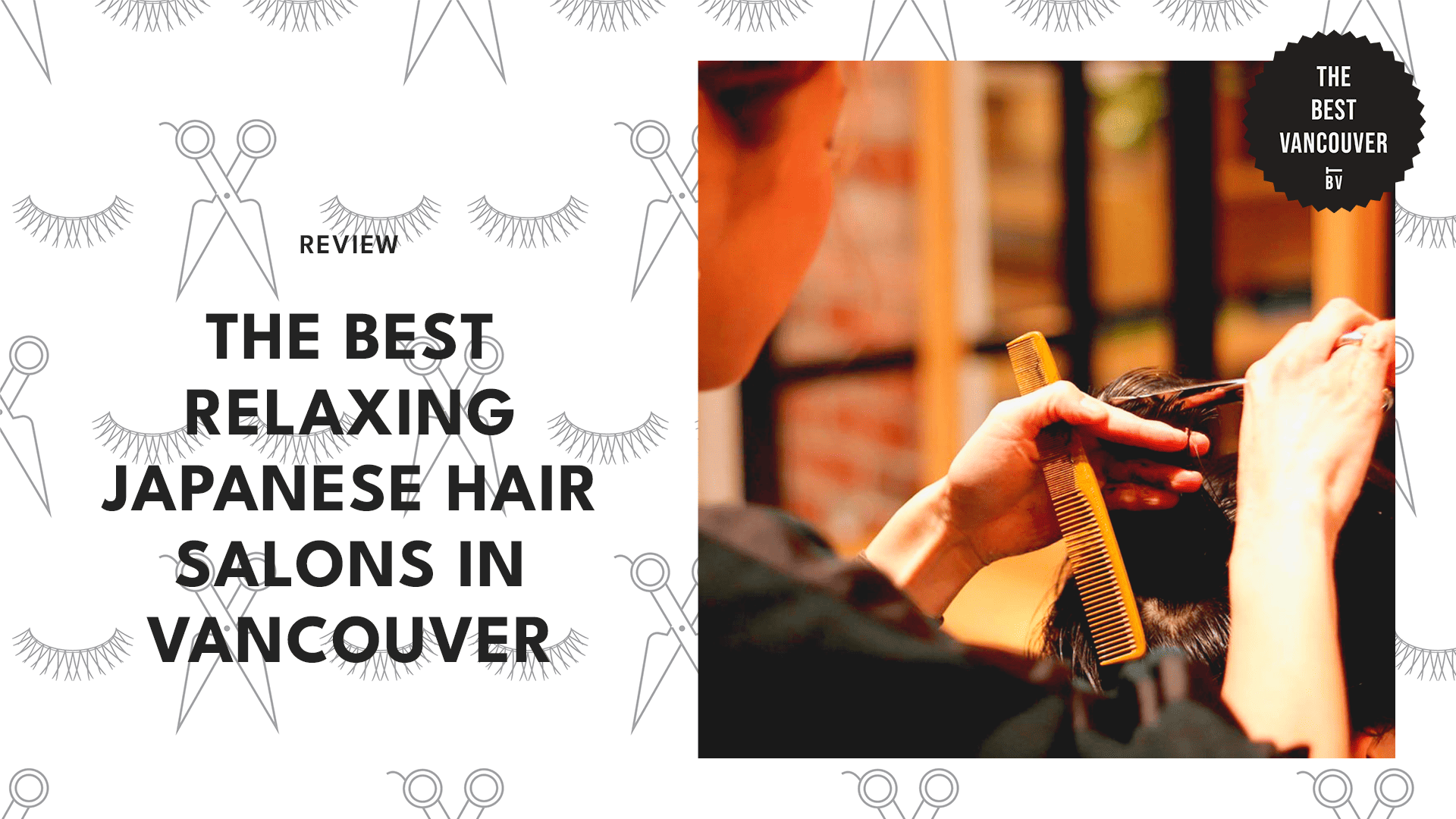 Relaxing Japanese Hair Salons in Vancouver