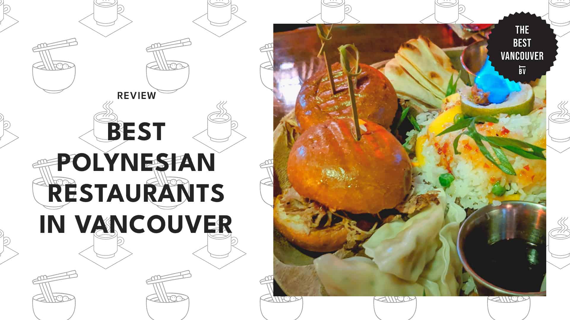 best-polynesian-restaurants-vancouver