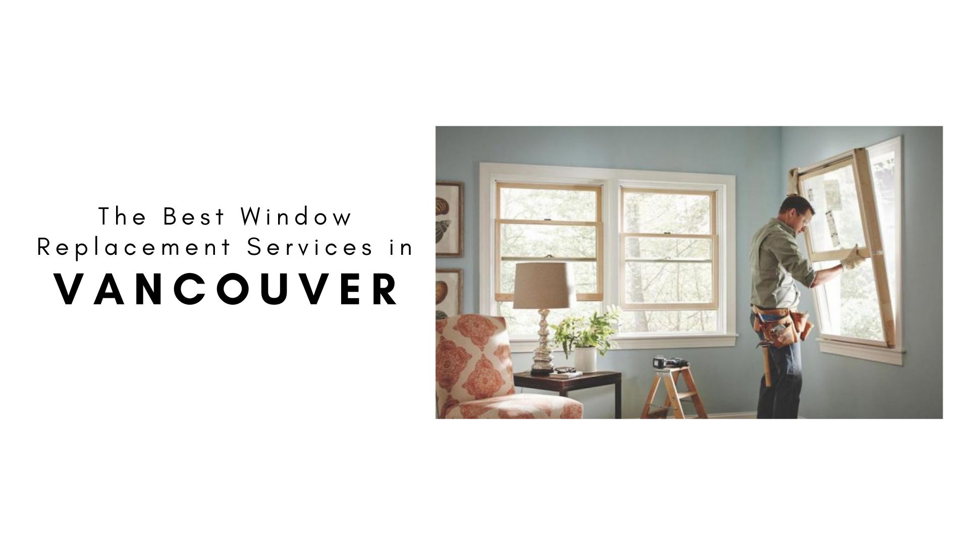 Best Window Replacement Services in Vancouver
