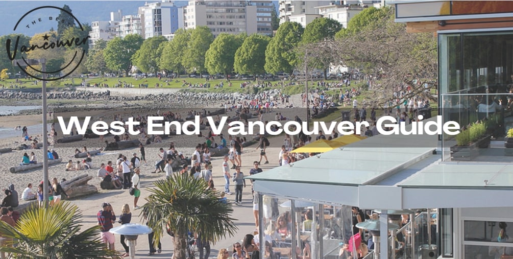 Our Guide to West End Vancouver