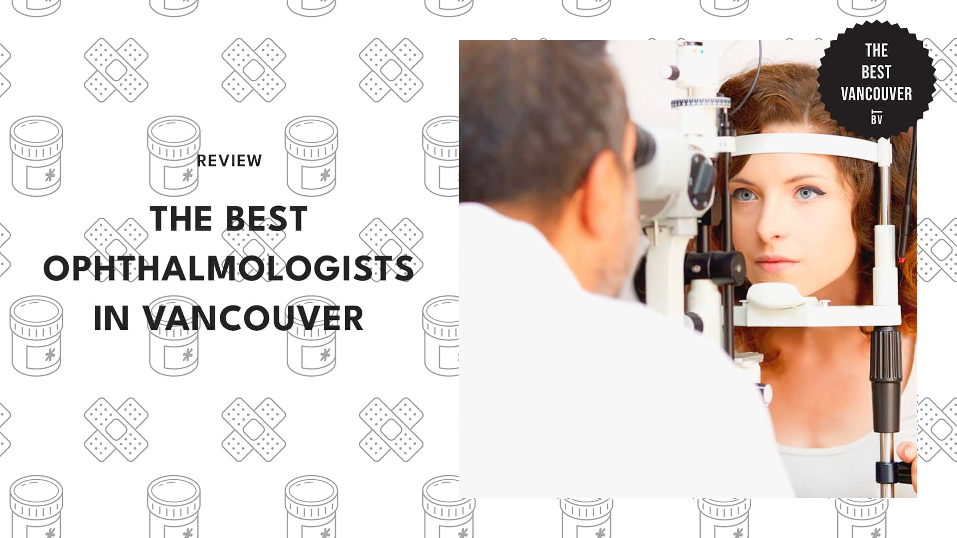 TOP 5 OPHTHALMOLOGISTS IN VANCOUVER