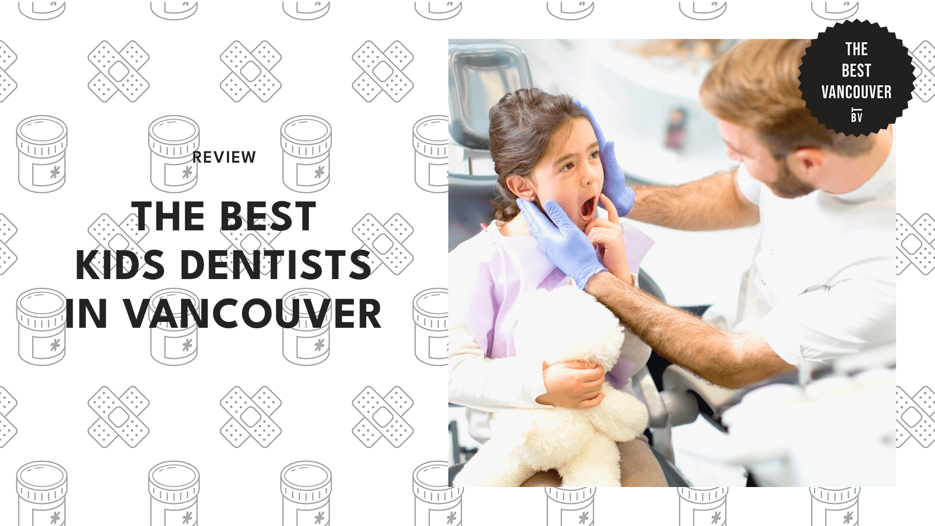 6 BEST KIDS’ DENTISTS IN VANCOUVER