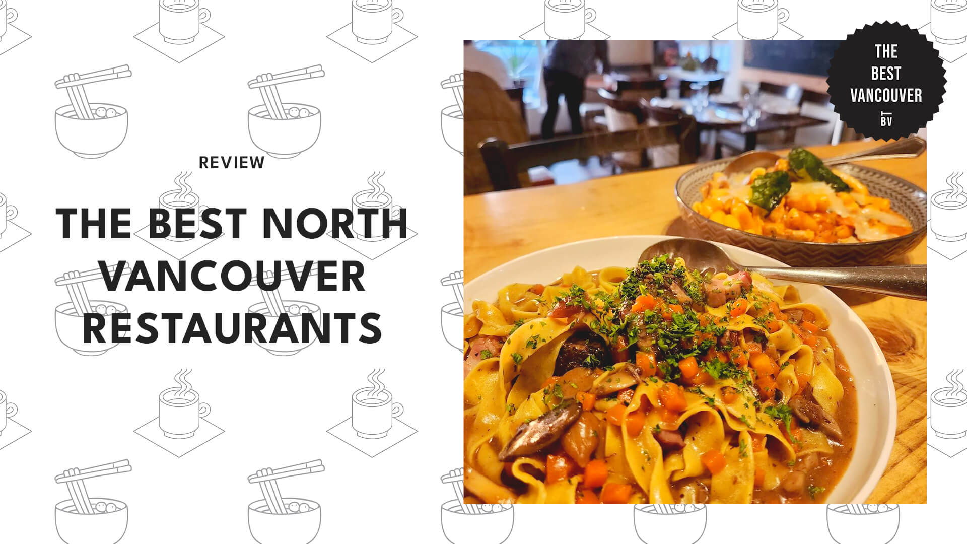 Best North Vancouver Restaurants