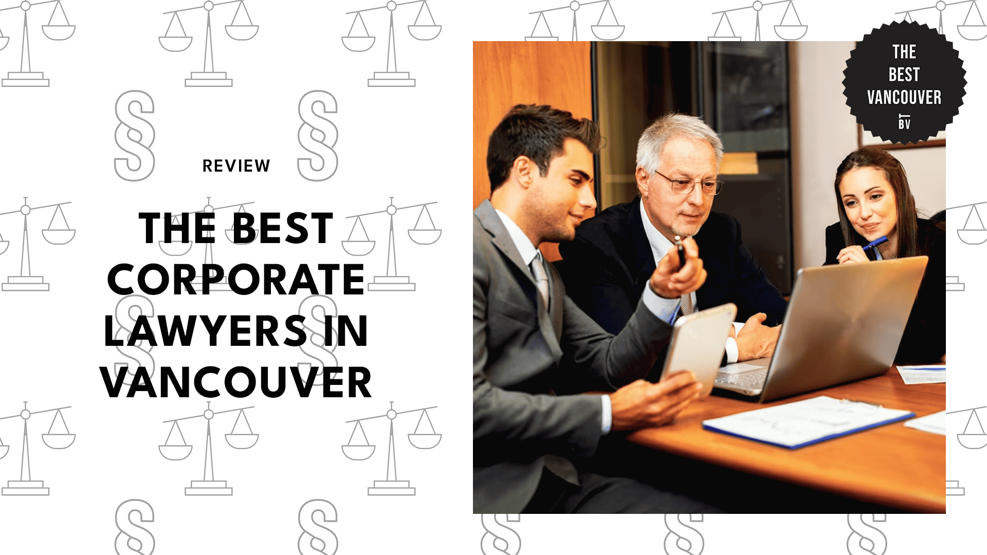 THE 6 BEST CORPORATE LAWYERS IN VANCOUVER