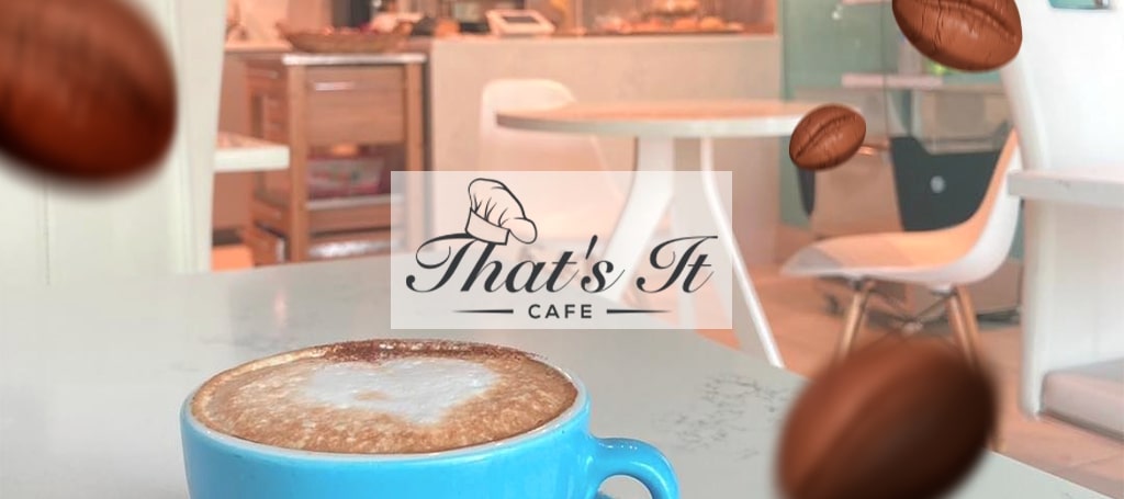 Thats It Cafe 
