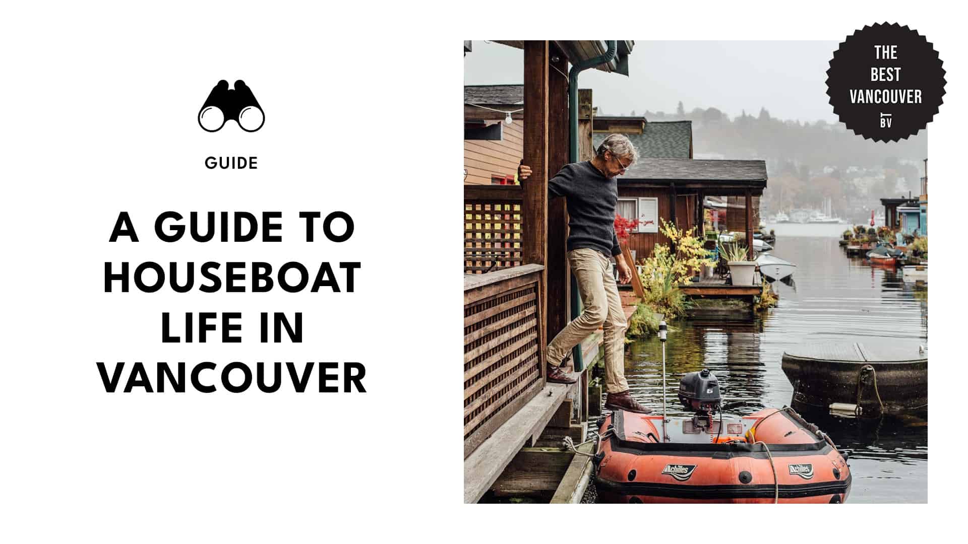 A Guide To Houseboat Life in Vancouver