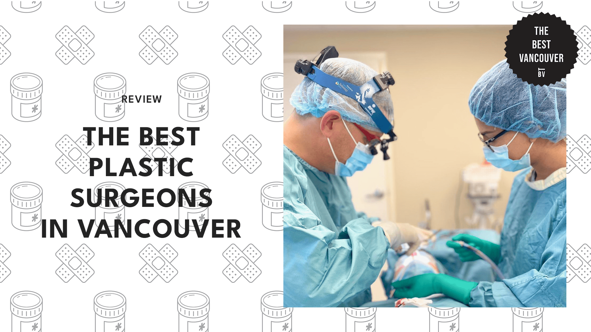 6 Best Plastic Surgeons in Vancouver