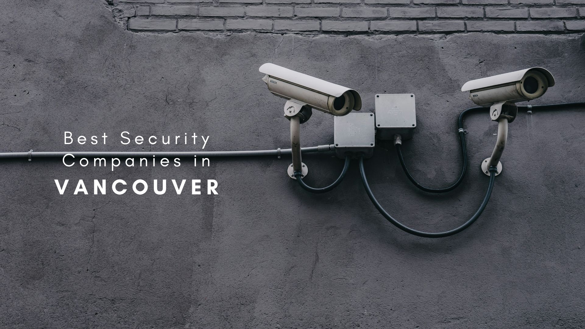 Best Security Companies in Vancouver