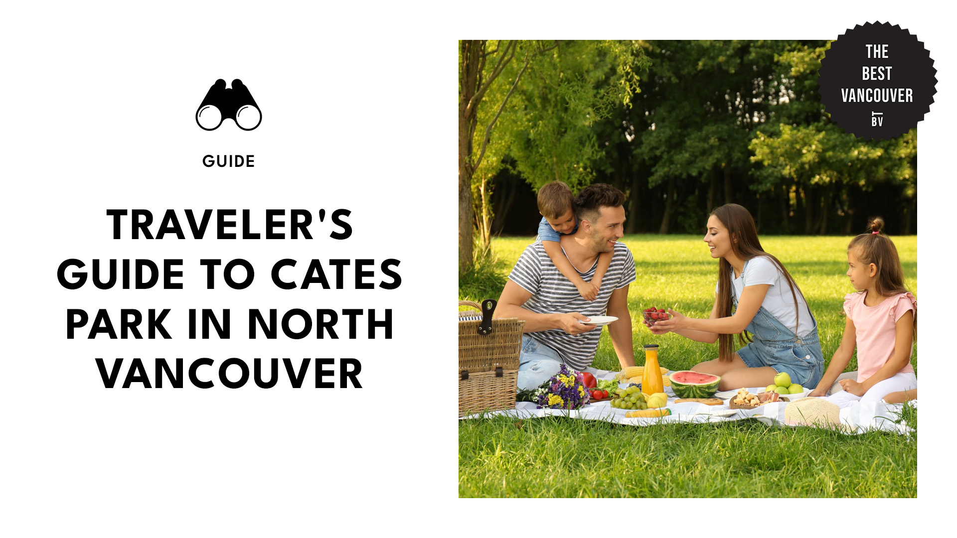 Ultimate Travel Guide to Cates Park in North Vancouver