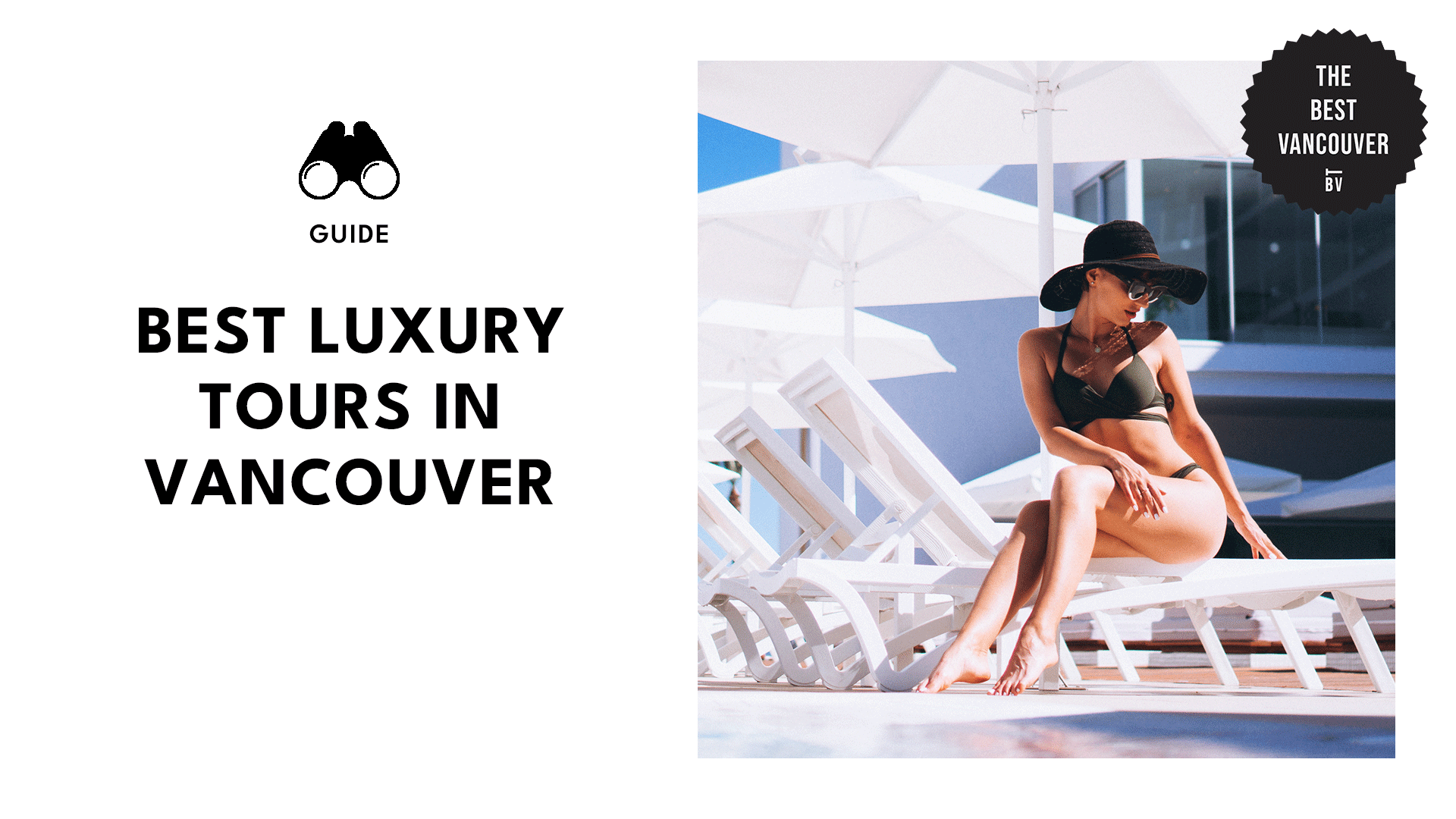 Best Luxury Tours in Vancouver