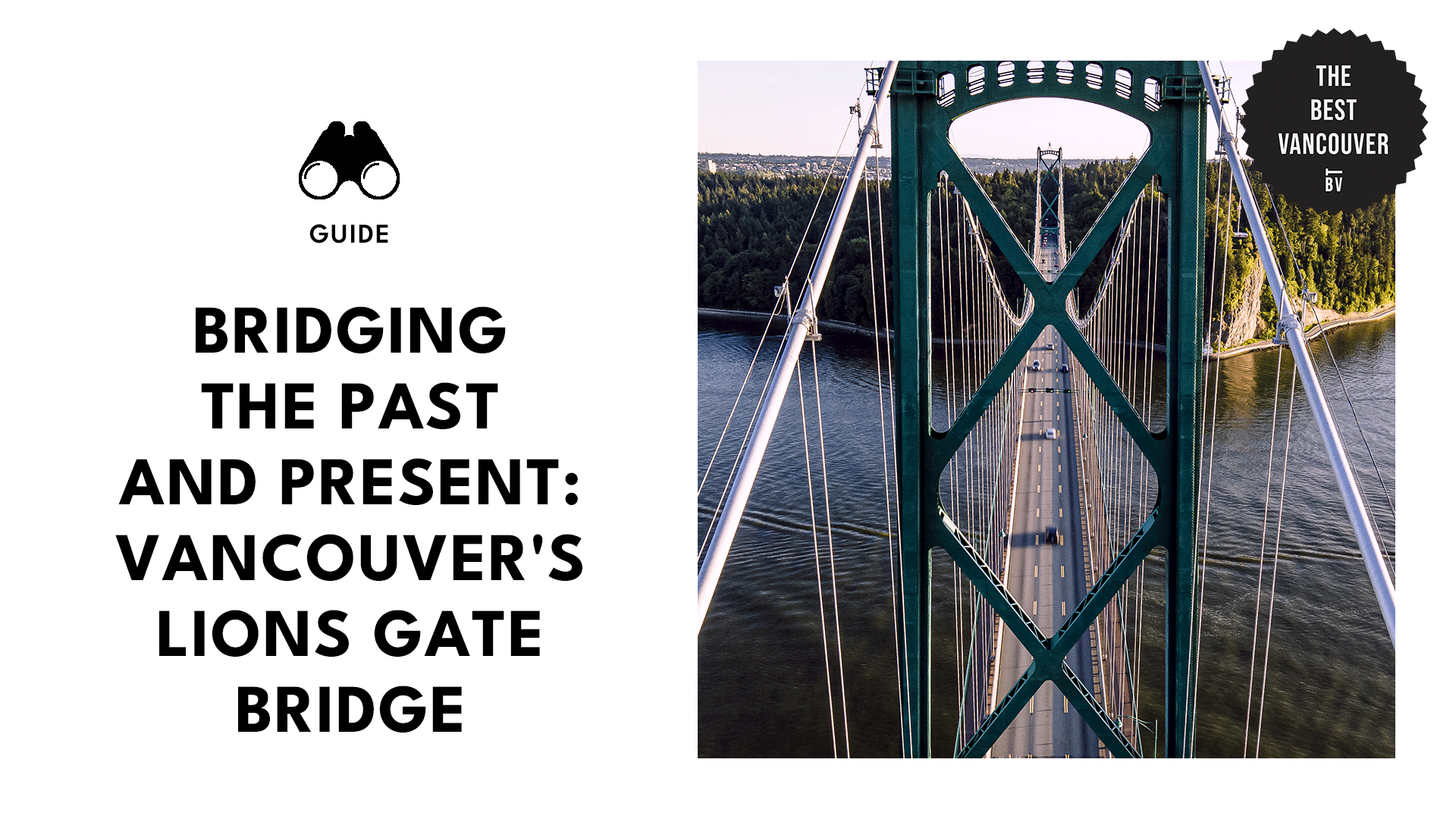 Ultimate Guide to Lions Gate Bridge Vancouver