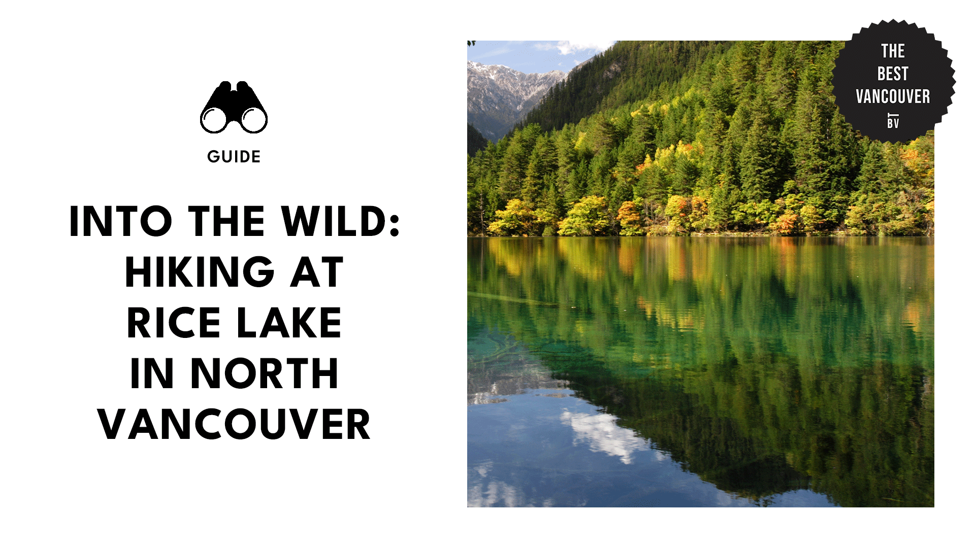 Ultimate Travel Guide to Rice Lake in North Vancouver