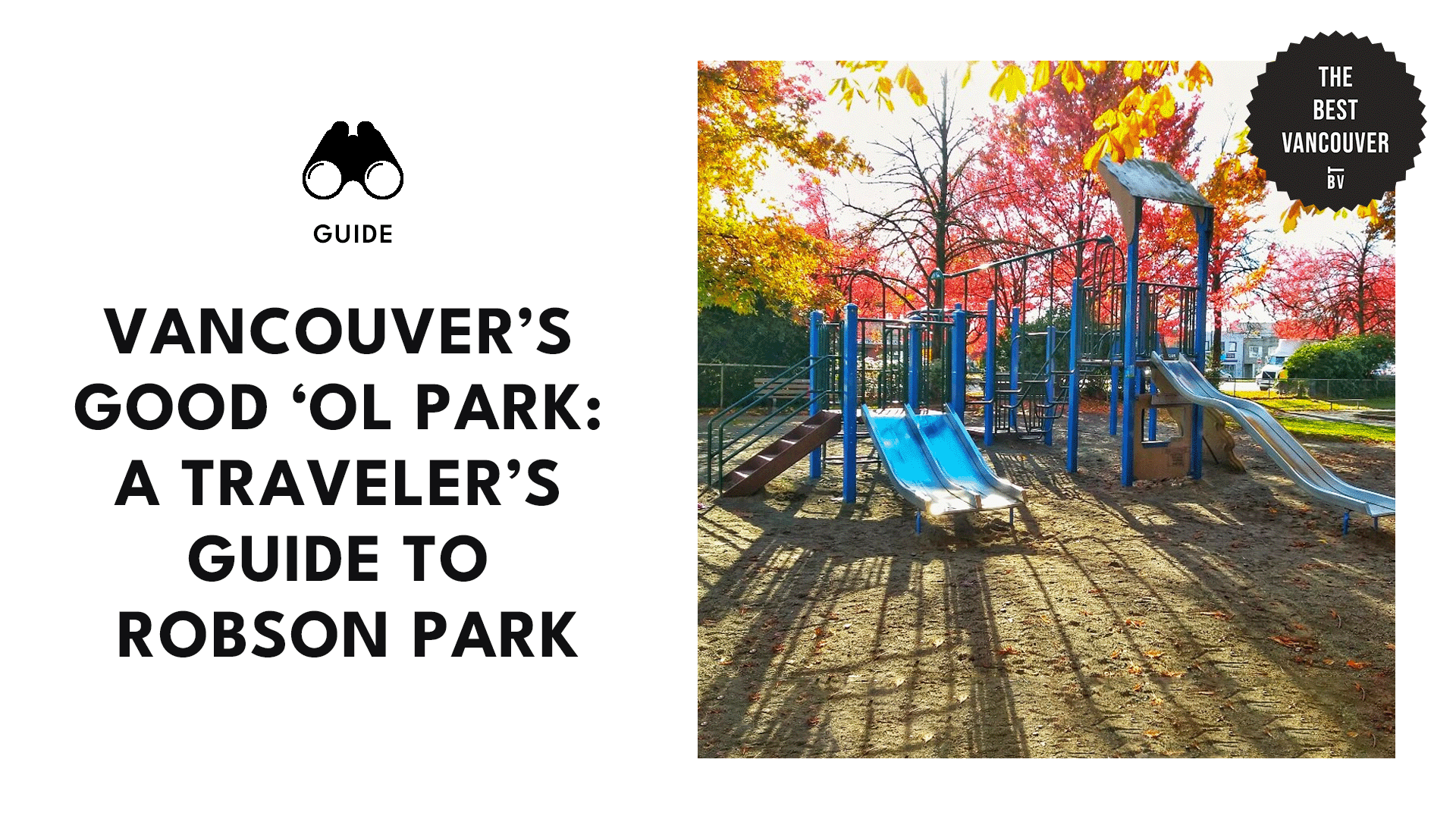 Ultimate Travel Guide to Robson Park