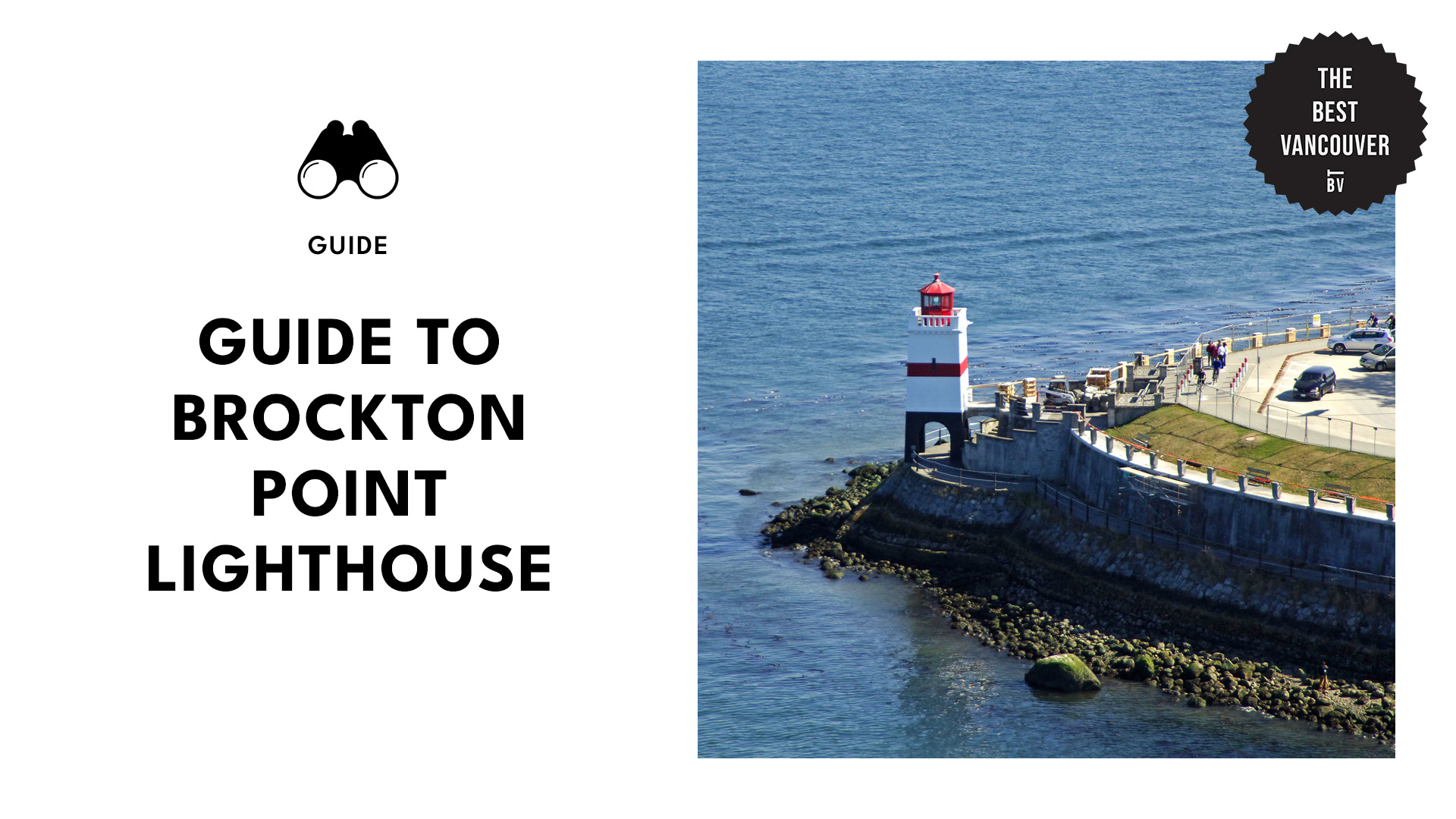 Ultimate Guide to Brockton Point Lighthouse