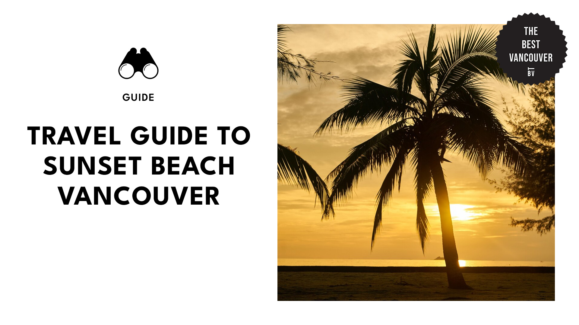 Ultimate Guide to Sunset Beach Vancouver