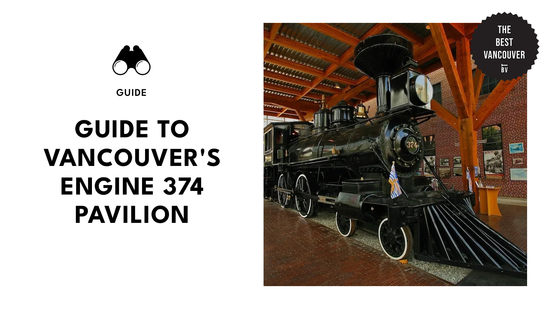 Guide to Engine 374 Pavilion in Vancouver