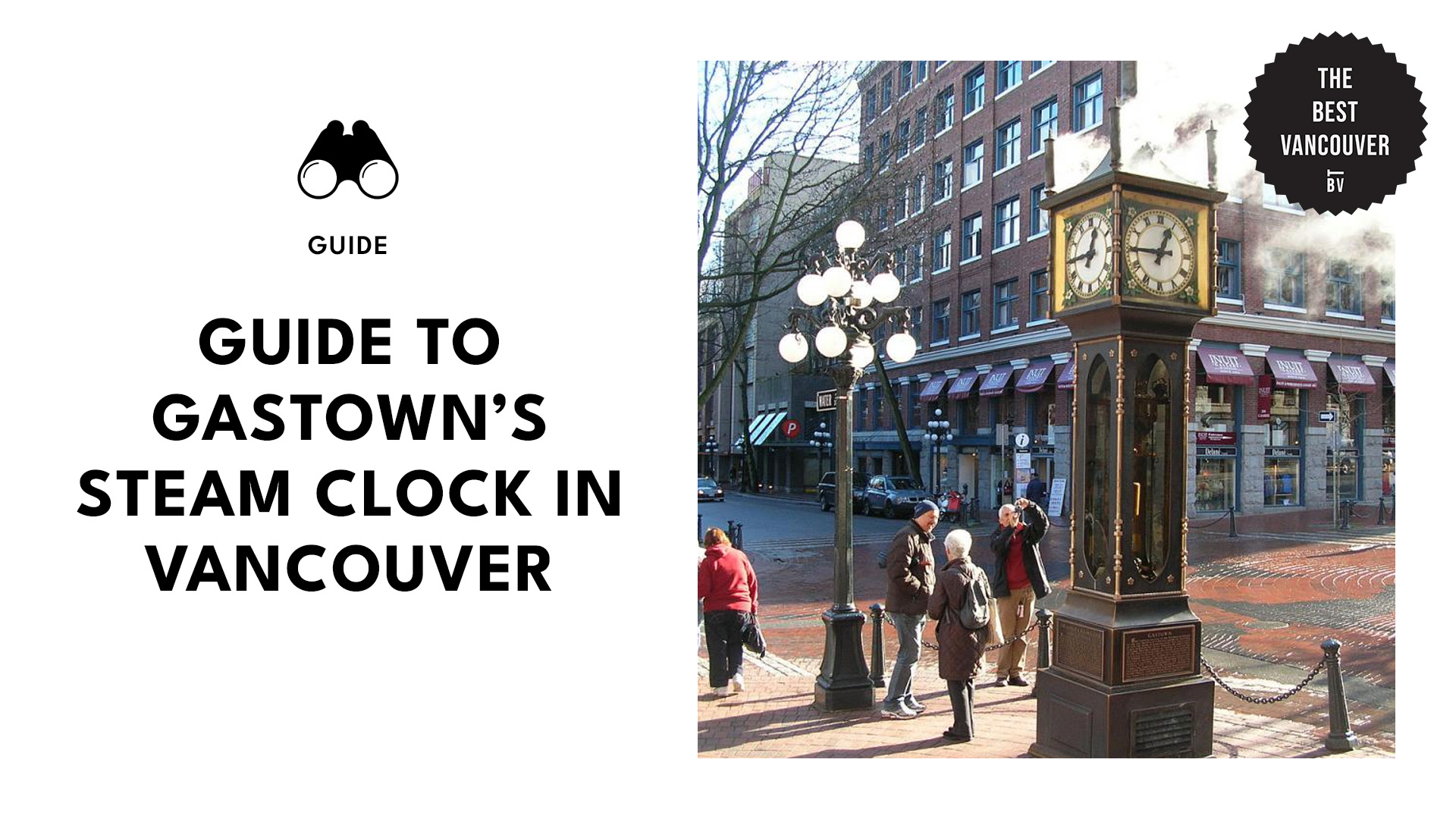 Guide to Gastown's Steam Clock in Vancouver