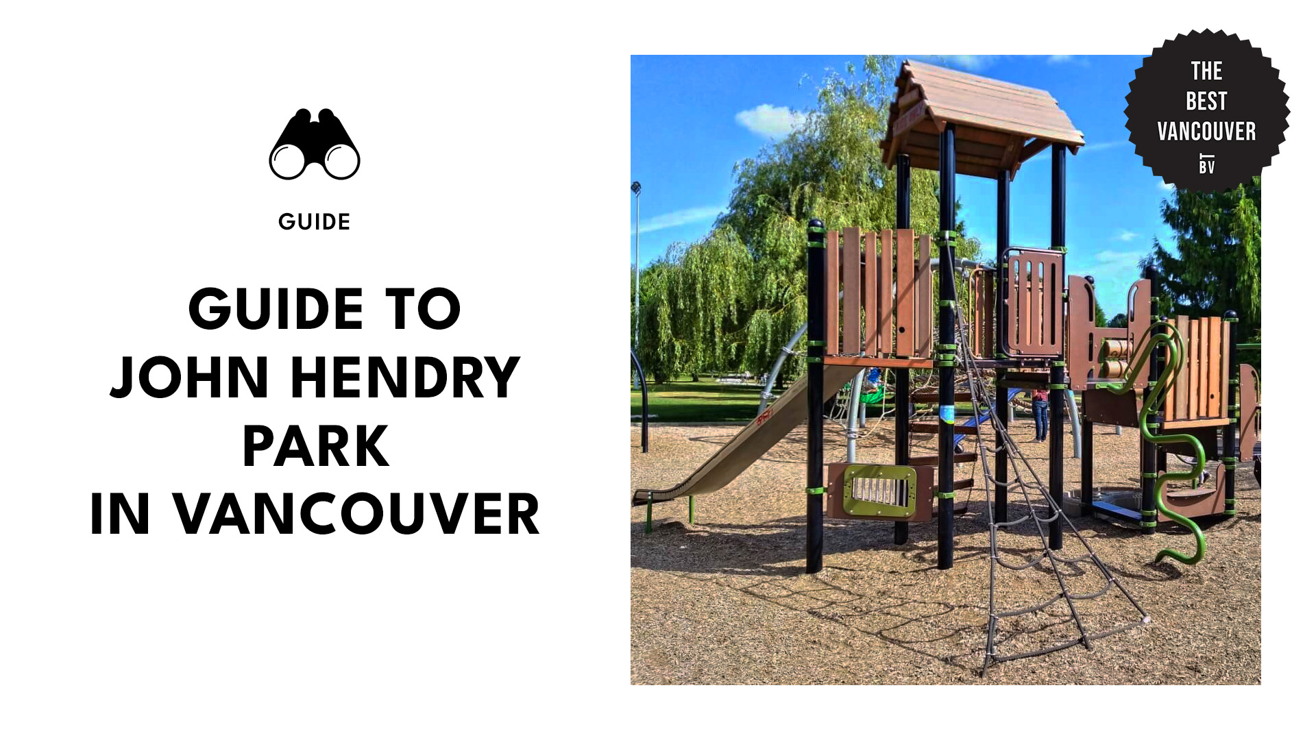 Guide to John Hendry Park in Vancouver