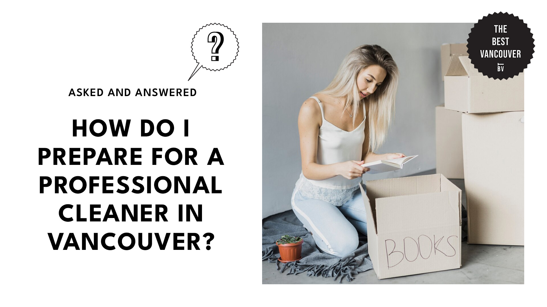 How to Prepare for a Professional Cleaner in Vancouver