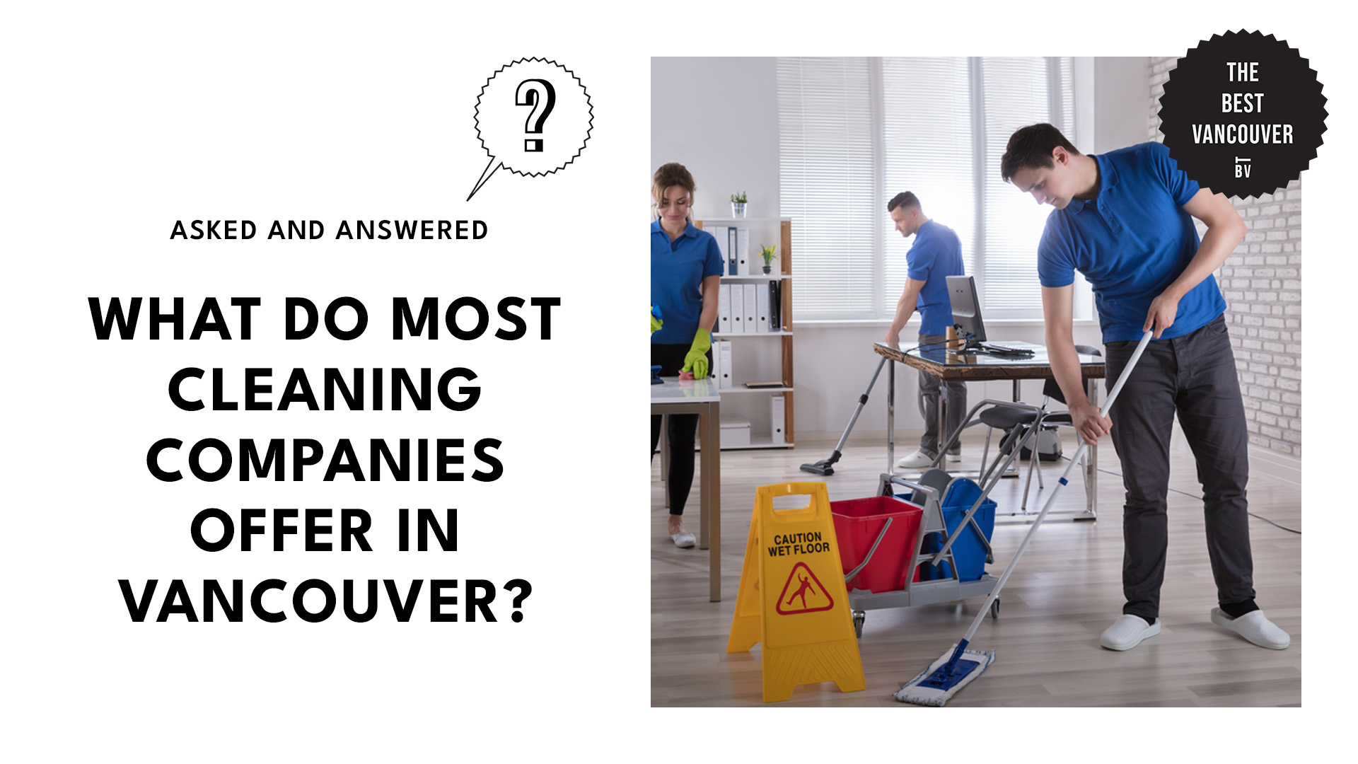 What Do Most Cleaning Companies Offer in Vancouver