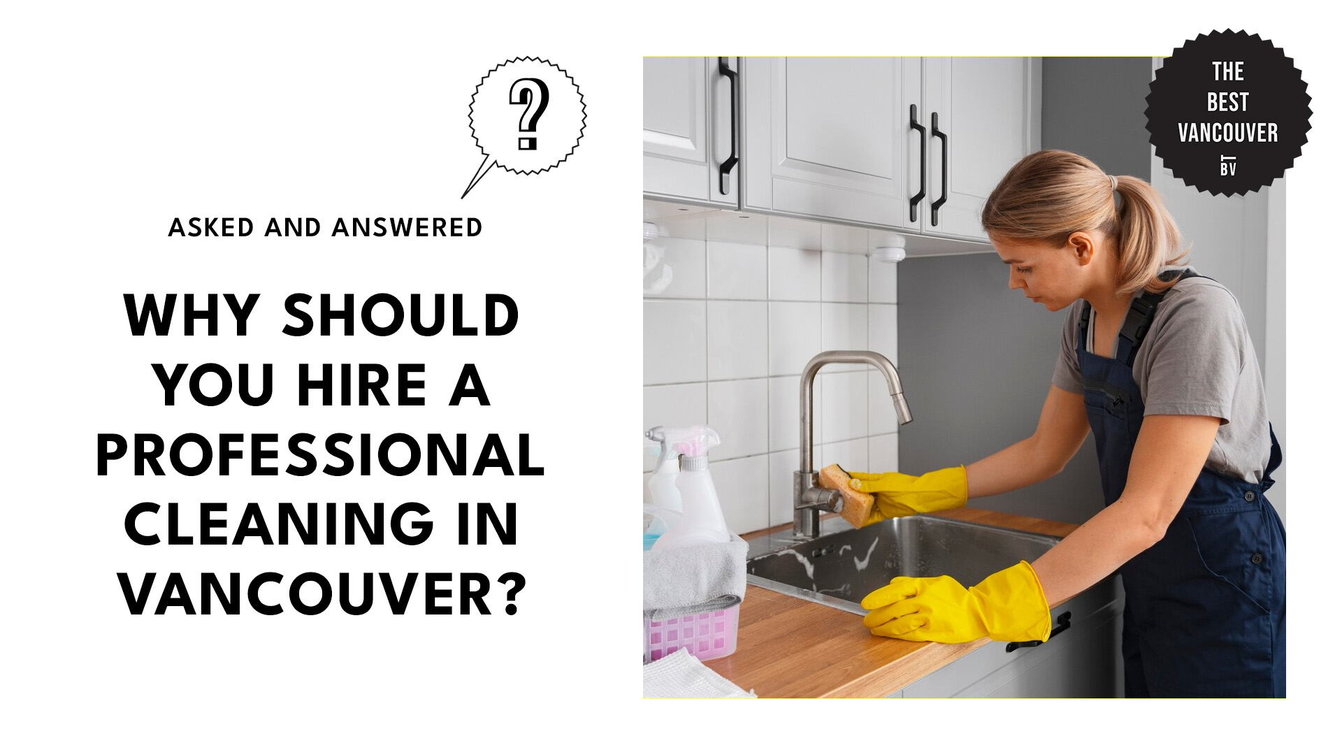 Why you should hire a professional cleaning company in Vancouver